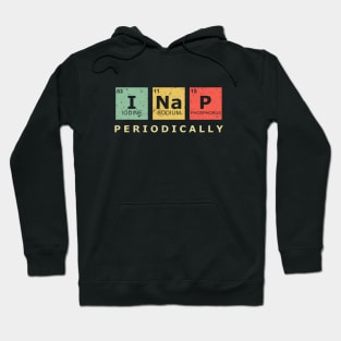 FUNNY I NAP PERIODICALLY GRUNGE RETRO Hoodie